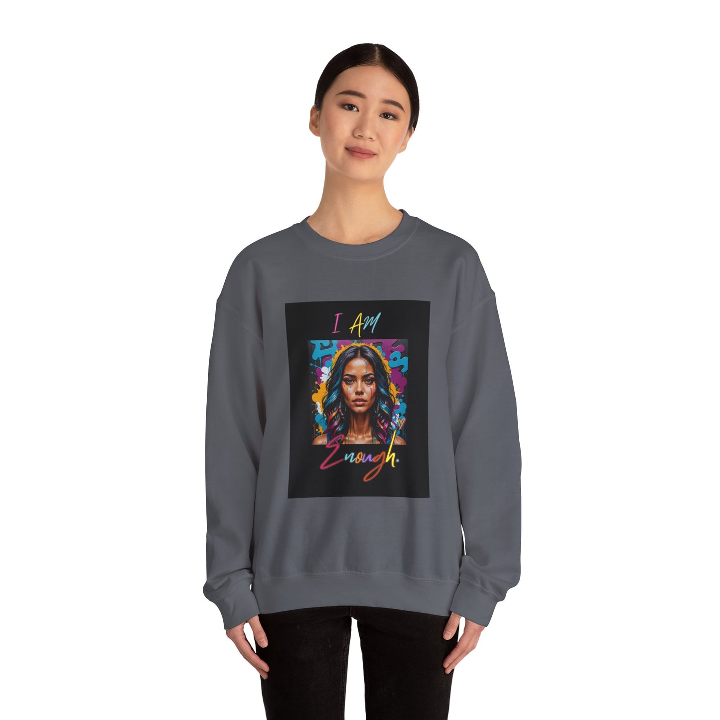 "Mi hermosa reina" 'I Am Enough' -Unisex Crewneck Sweatshirt