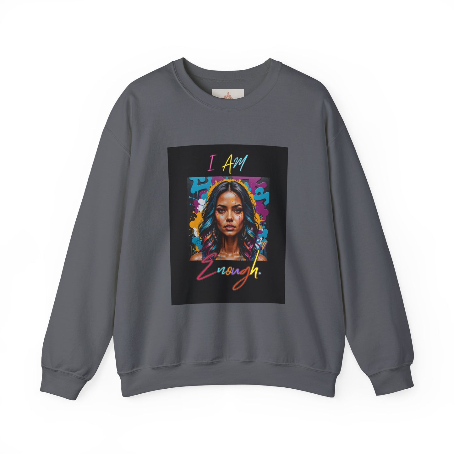 "Mi hermosa reina" 'I Am Enough' -Unisex Crewneck Sweatshirt