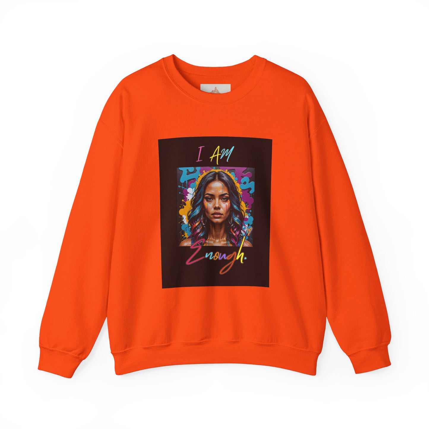 "Mi hermosa reina" 'I Am Enough' -Unisex Crewneck Sweatshirt