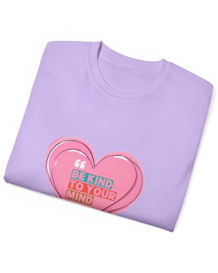 "Be Kind to Your Mind" Tee