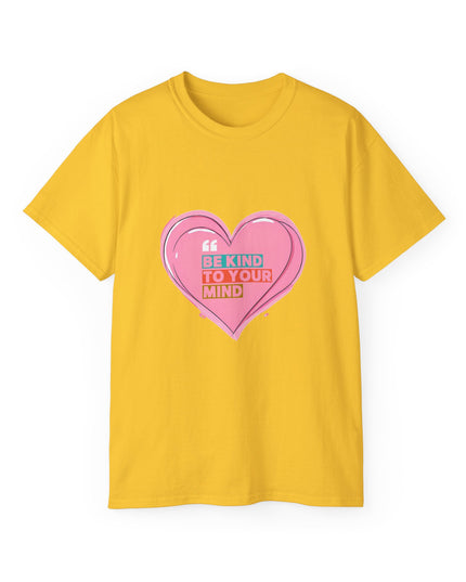 "Be Kind to Your Mind" Tee