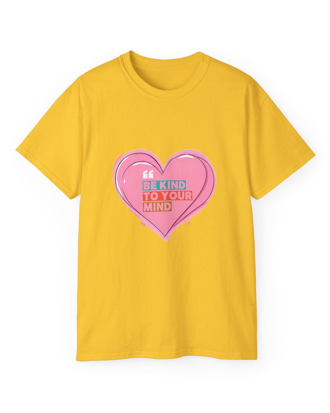 "Be Kind to Your Mind" Tee