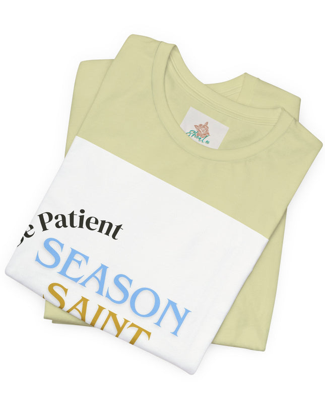 Season, Saint, Learning  Tee