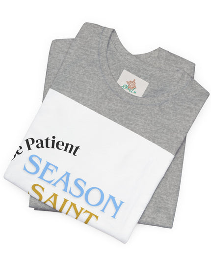 Season, Saint, Learning  Tee