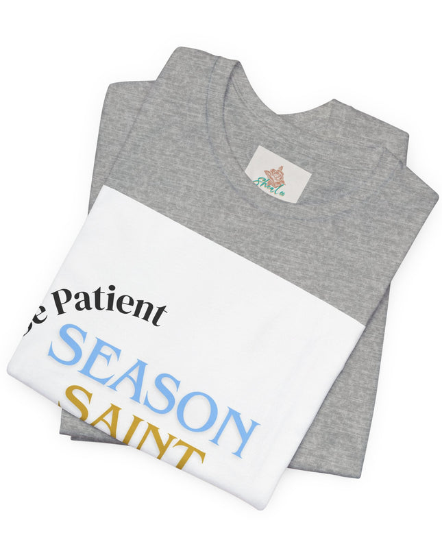 Season, Saint, Learning  Tee