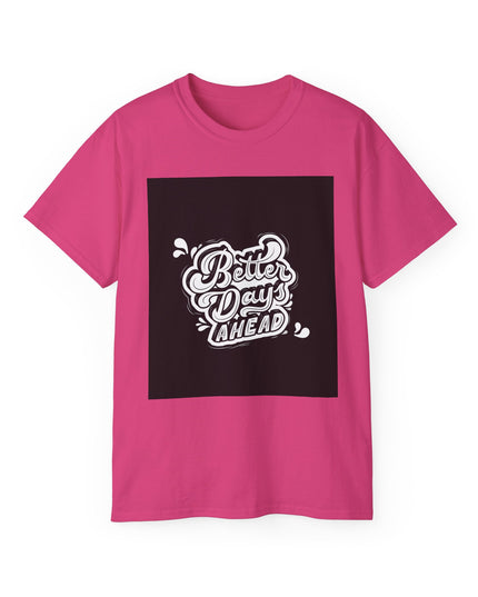 'Better Days' Unisex Ultra Cotton Graphic Tee