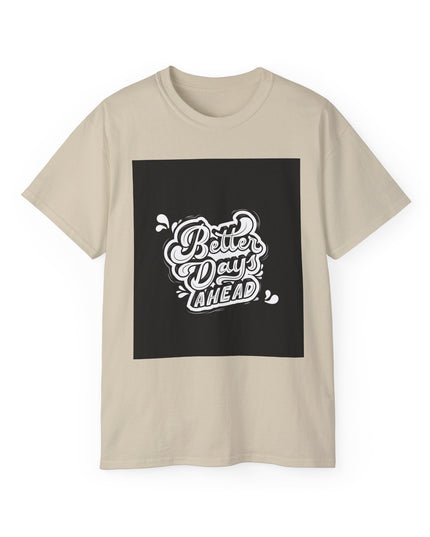 'Better Days' Unisex Ultra Cotton Graphic Tee