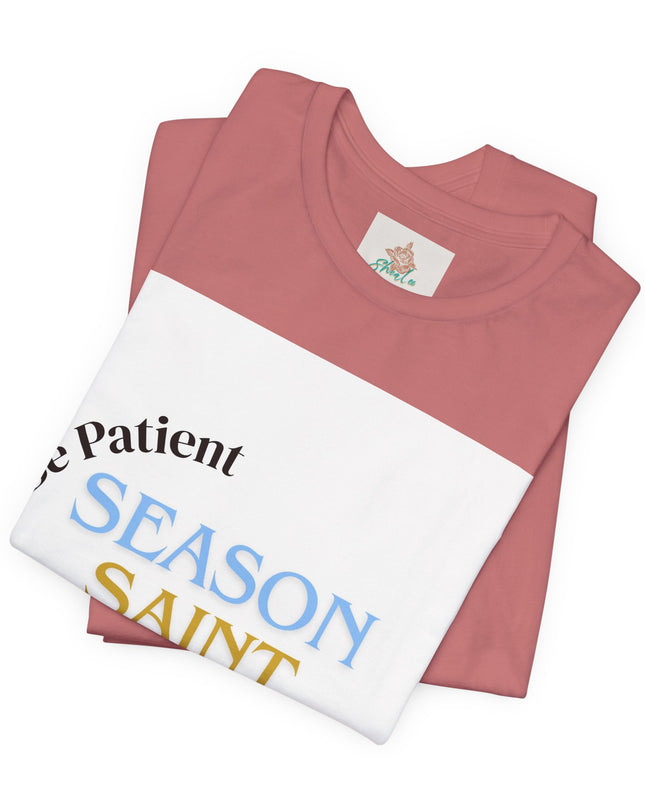 Season, Saint, Learning  Tee
