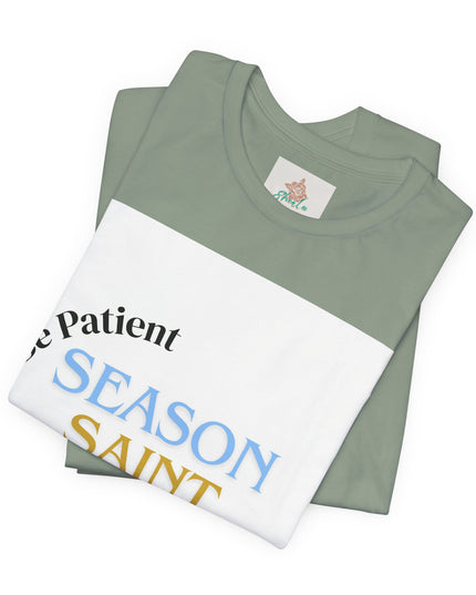 Season, Saint, Learning  Tee