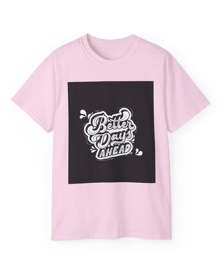 'Better Days' Unisex Ultra Cotton Graphic Tee