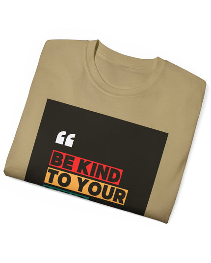" Be Kind to Your Mind" Unisex Ultra Cotton Tee