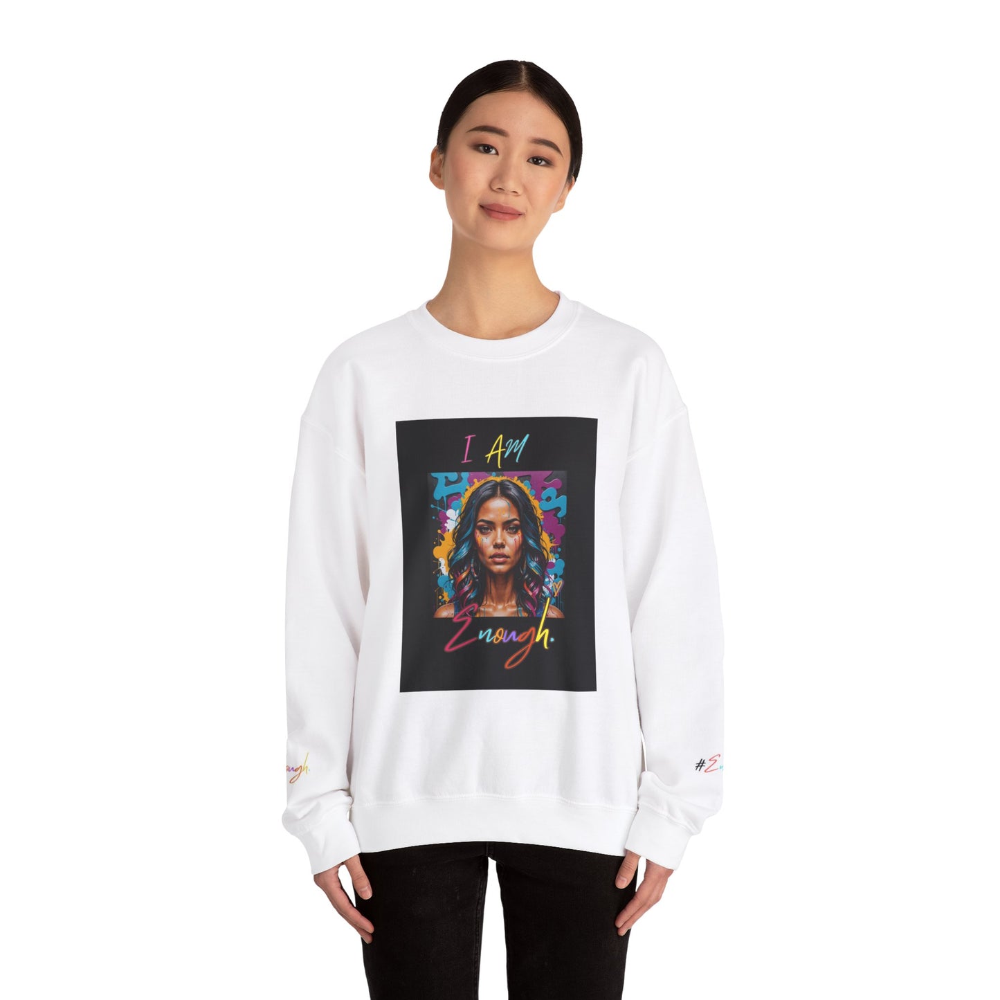 "Mi hermosa reina" 'I Am Enough' -Unisex Crewneck Sweatshirt