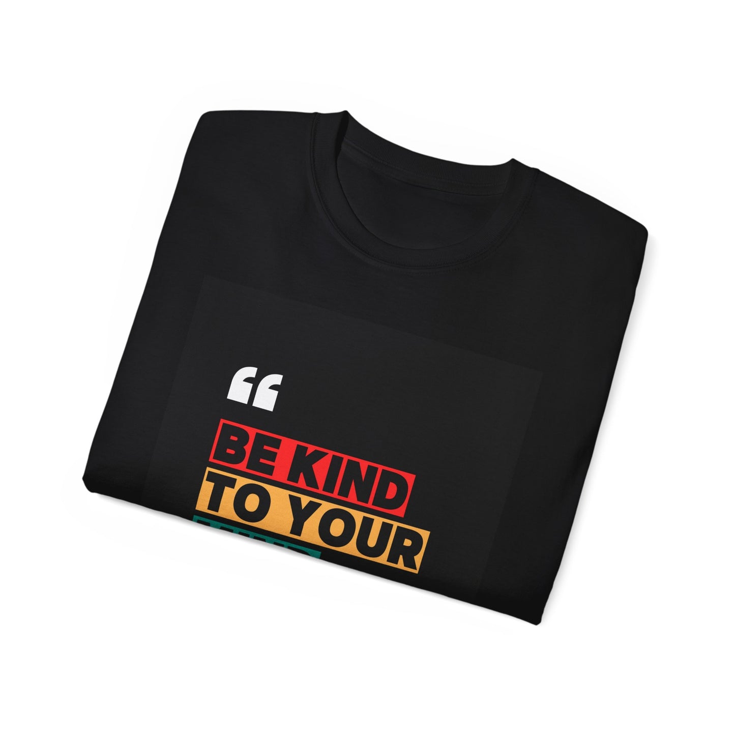 " Be Kind to Your Mind" Unisex Ultra Cotton Tee
