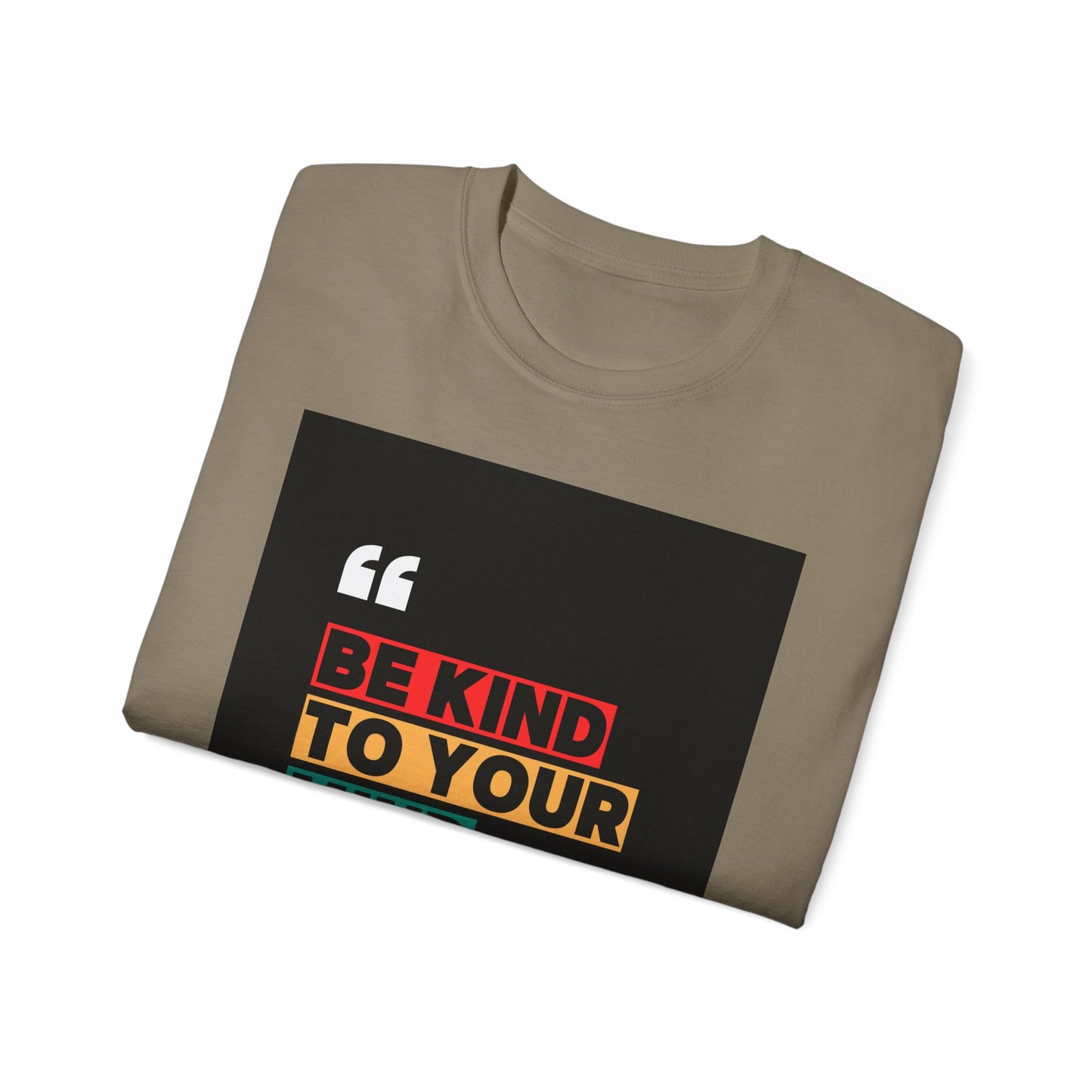 " Be Kind to Your Mind" Unisex Ultra Cotton Tee