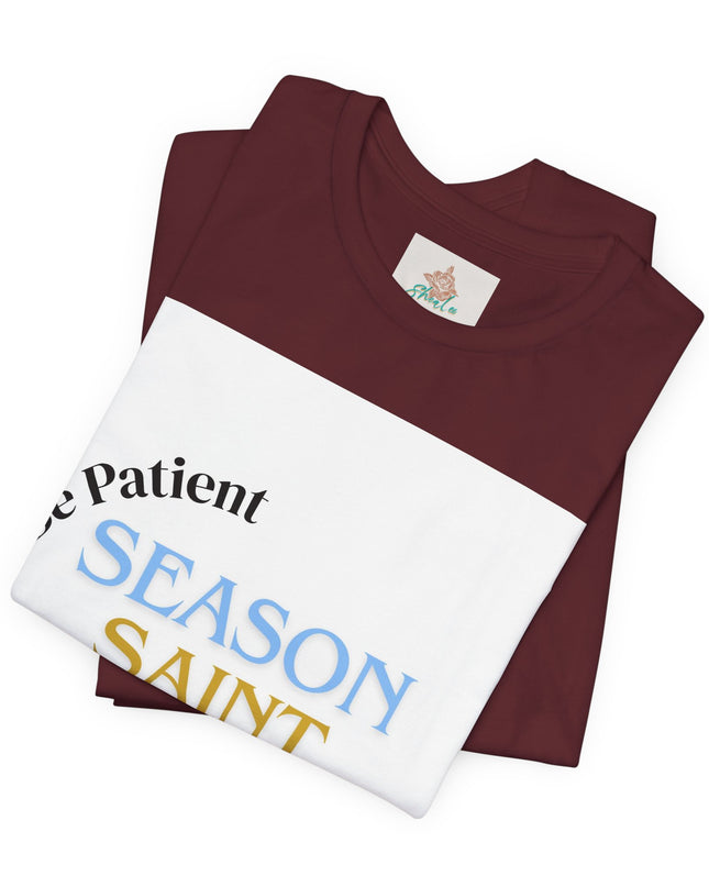 Season, Saint, Learning  Tee