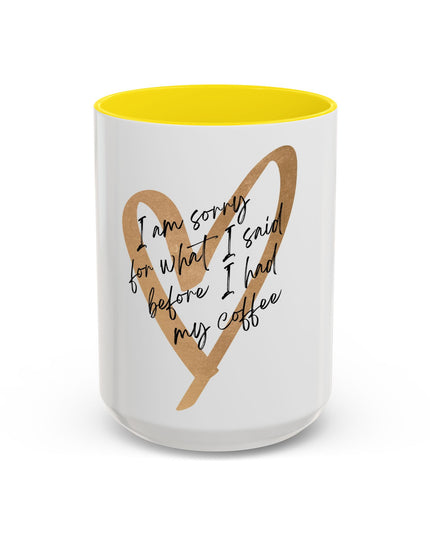 I'm Sorry Coffee Mug