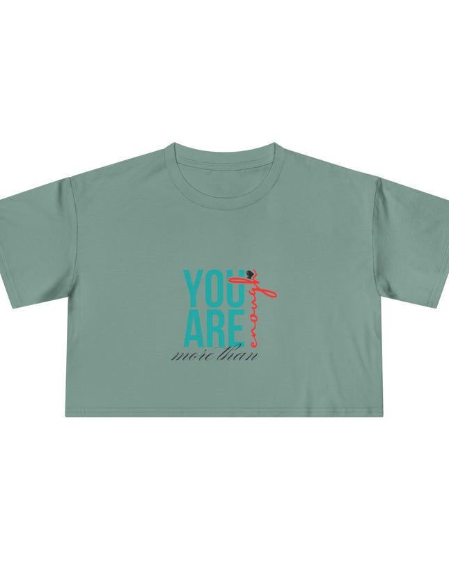 You are Enough- Crop Tee