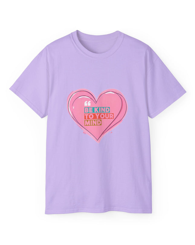 "Be Kind to Your Mind" Tee