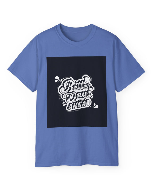 'Better Days' Unisex Ultra Cotton Graphic Tee