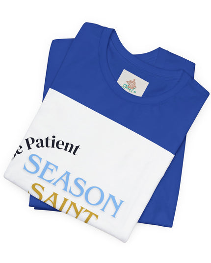 Season, Saint, Learning  Tee