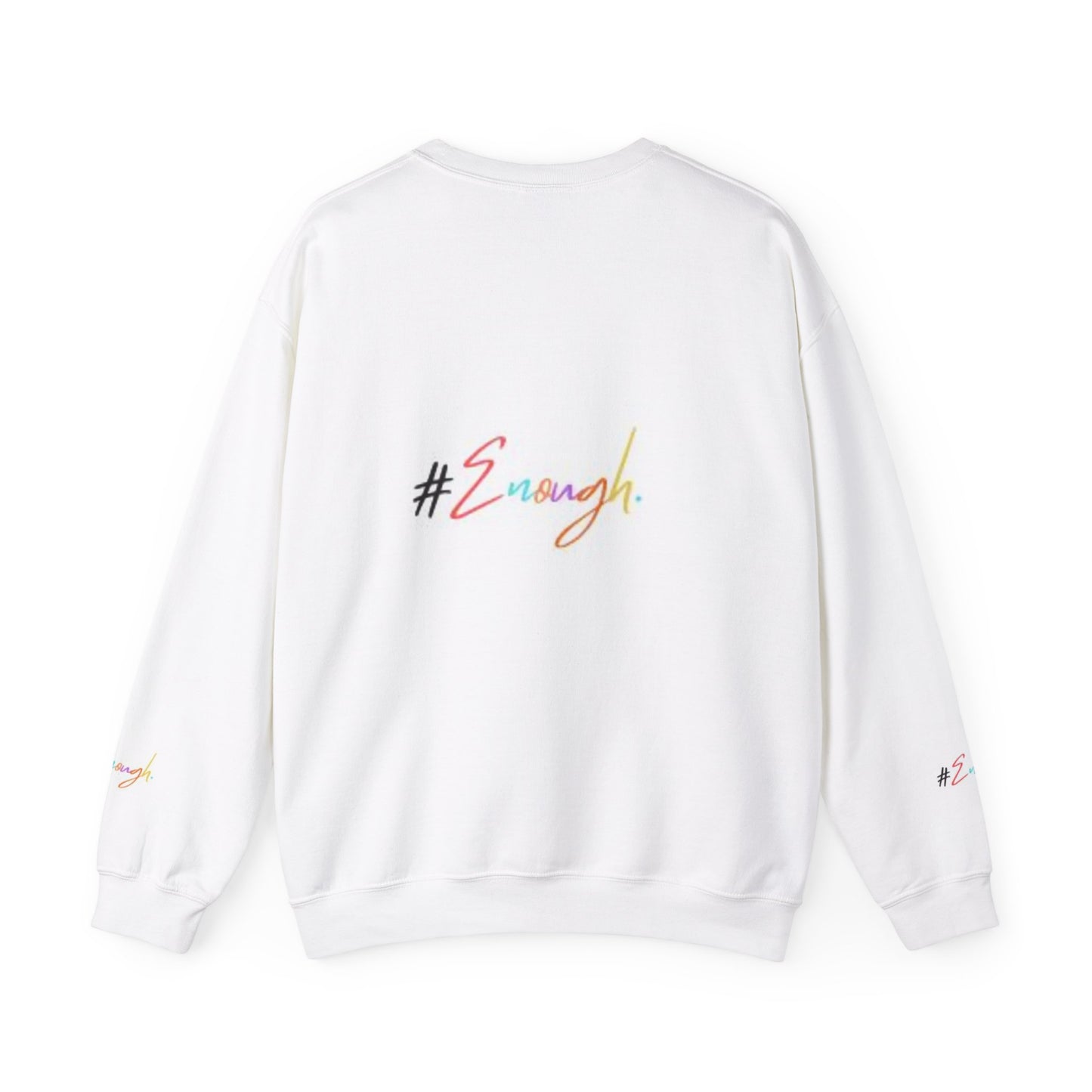 "Mi hermosa reina" 'I Am Enough' -Unisex Crewneck Sweatshirt