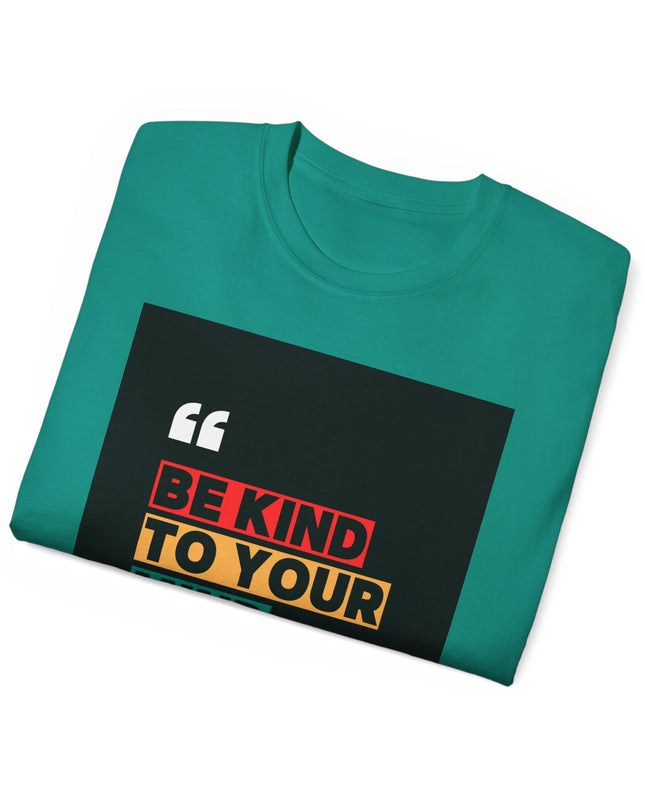 " Be Kind to Your Mind" Unisex Ultra Cotton Tee