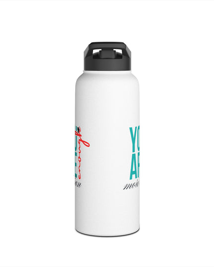You Are Enough Stainless Steel Water Bottle