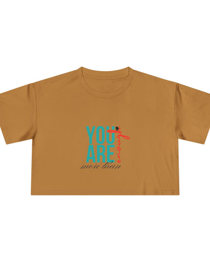 You are Enough- Crop Tee