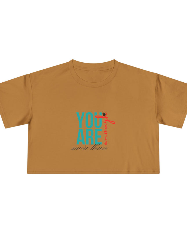 You are Enough- Crop Tee