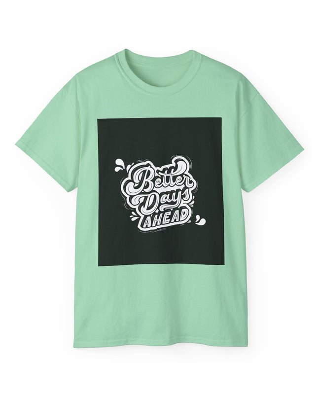 'Better Days' Unisex Ultra Cotton Graphic Tee
