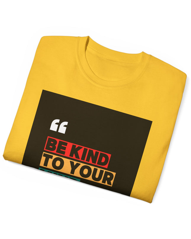 " Be Kind to Your Mind" Unisex Ultra Cotton Tee