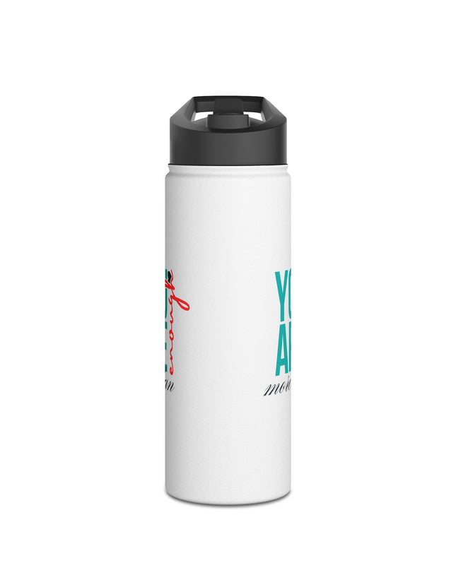 You Are Enough Stainless Steel Water Bottle